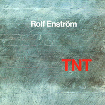 ROLF ENSTROM : TNT - ウインドウを閉じる