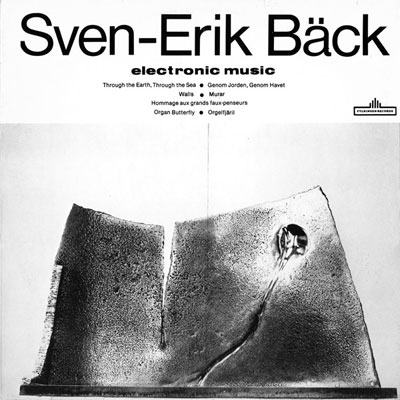 SVEN-ERIK BACK : Electronic Music SVEN-ERIK BACK : Electronic Music