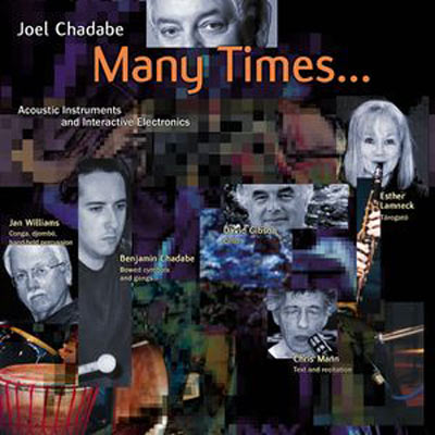 JOEL CHADABE : Many Times… - ウインドウを閉じる