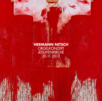HERMANN NITSCH : Orgelkonzert Jesuitenkirche 20.11.2013 - ウインドウを閉じる
