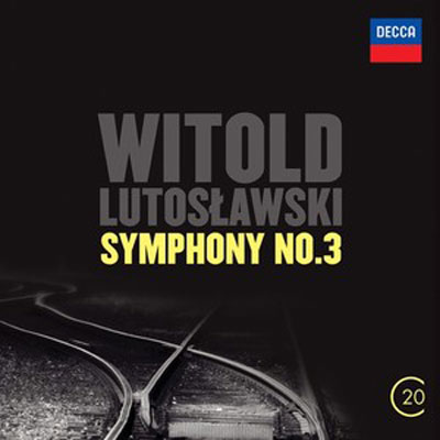 WITOLD LUTOSLAWSKI : Symphonie No. 3 - ウインドウを閉じる