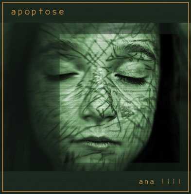 APOPTOSE : Ana Liil