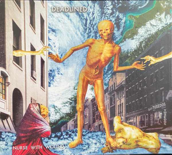 NURSE WITH WOUND : Deadlined