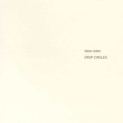 STEVE RODEN : Crop Circles STEVE RODEN : Crop Circles
