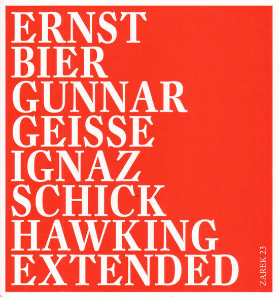 ERNST BIER, GUNNAR GEISSE, IGNAZ SCHICK : Hawking Extended