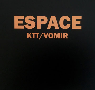 KTT / VOMIR : Espace - ウインドウを閉じる