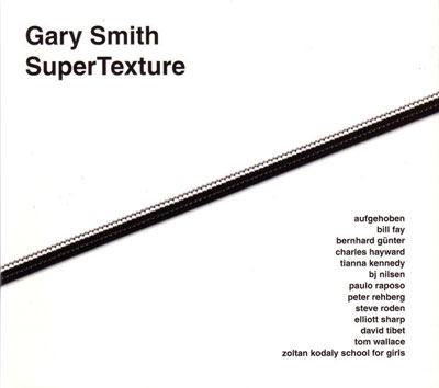 GARY SMITH : SuperTexture