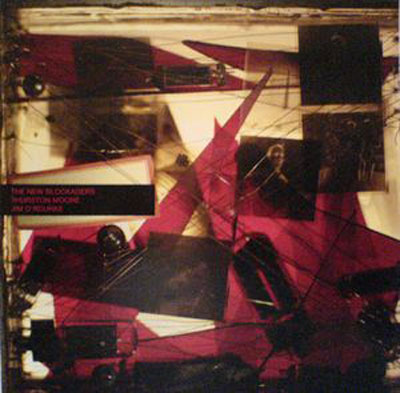 THE NEW BLOCKADERS / THURSTON MOORE / JIM O'ROURKE : The Voloptulist THE NEW BLOCKADERS / THURSTON MOORE / JIM O'ROURKE : The Voloptulist