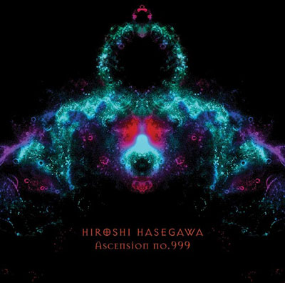 HIROSHI HASEGAWA : Ascension No.999 - ウインドウを閉じる
