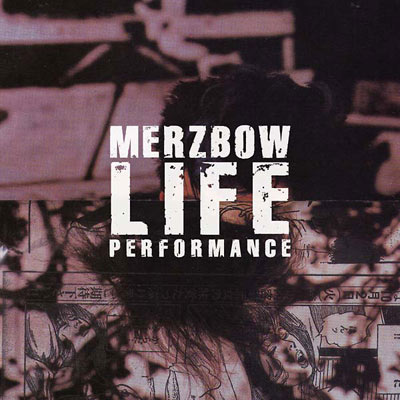 MERZBOW : Life Performance MERZBOW : Life Performance