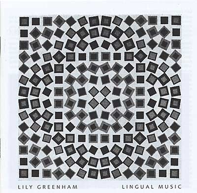 LILY GREENHAM : Lingual Music LILY GREENHAM : Lingual Music