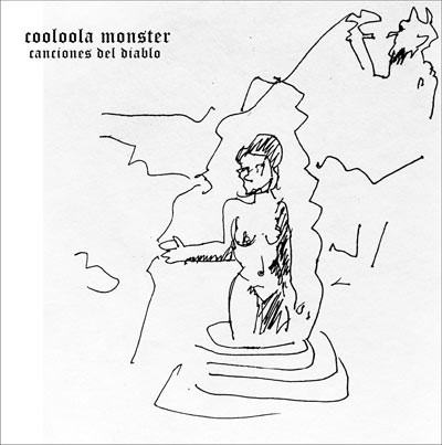 COOLOOLA MONSTER : Canciones del Diablo
