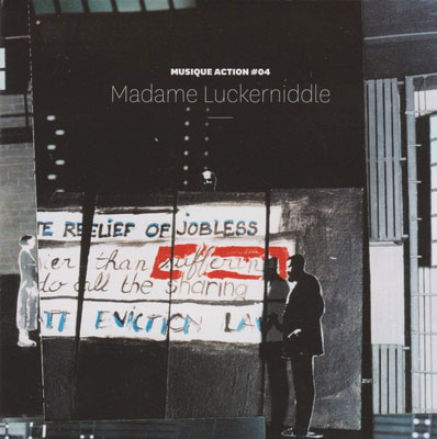 MADAME LUCKERNIDDLE : Musique Action #04 - ウインドウを閉じる