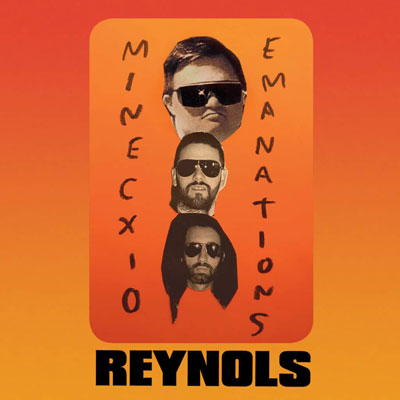 REYNOLS : Minecxio Emanations 1993-2018 - ウインドウを閉じる
