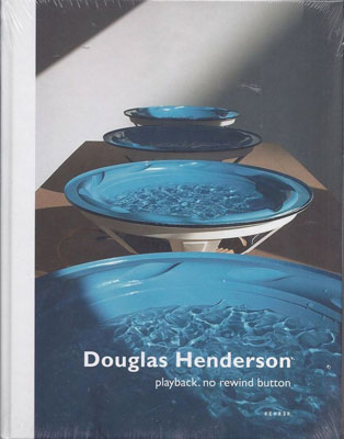 DOUGLAS HENDERSON : Playback. no rewind button DOUGLAS HENDERSON : Playback. no rewind button
