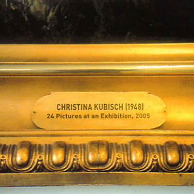 CHRISTINA KUBISCH : 24 pictures at an exhibition - ウインドウを閉じる