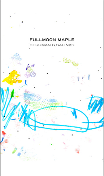BERGMAN AND SALINAS : Fullmoon Maple