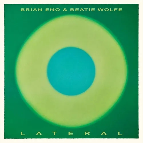 BRIAN ENO & BEATIE WOLFE : Lateral