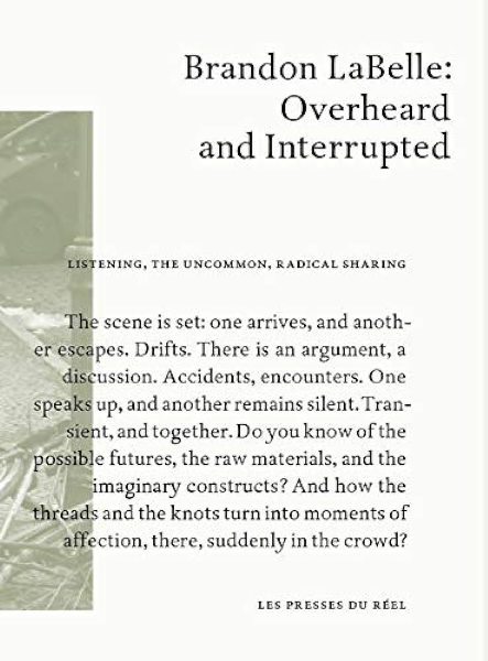 BRANDON LABELLE : Overhearing and Interrupting - ウインドウを閉じる