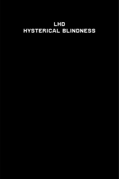 LHD : Hysterical Blindness - Click Image to Close