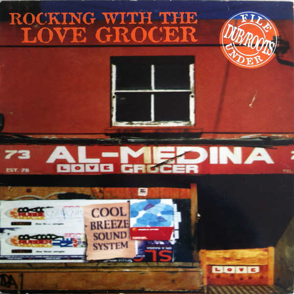 THE LOVE GROCER : Rocking With The Love Grocer