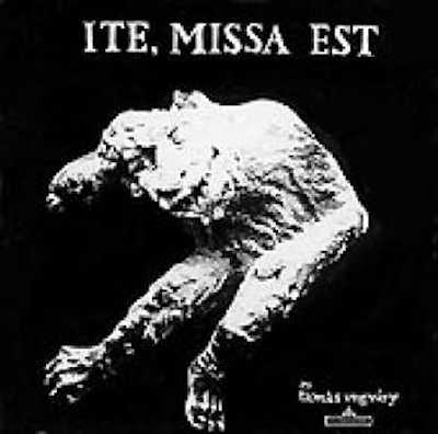 TAMAS UNGVARY : Ite, Missa Est - ウインドウを閉じる