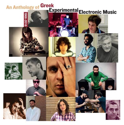 V.A. : An Anthology of Greek Experimental Electronic Music 1966-2016 - ウインドウを閉じる