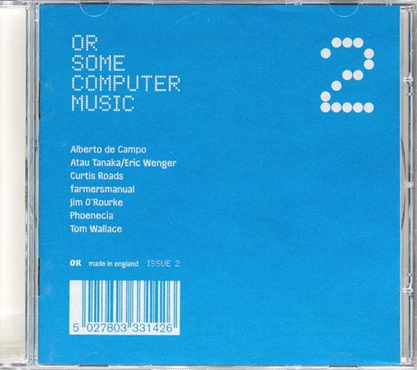 V.A. : OR Some Computer Music Issue 2
