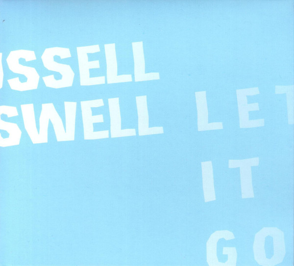 RUSSELL HASWELL : Let It Go