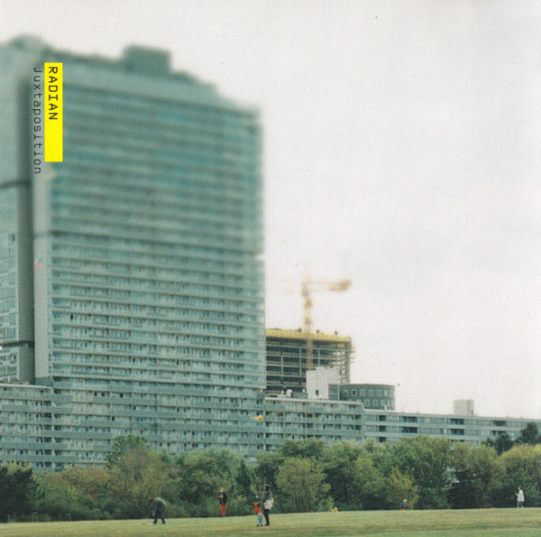 RADIAN : Juxtaposition