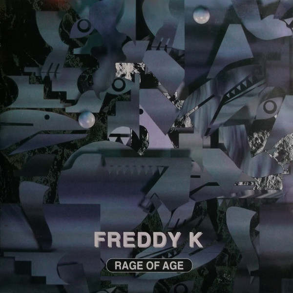 FREDDY K : Rage Of Age