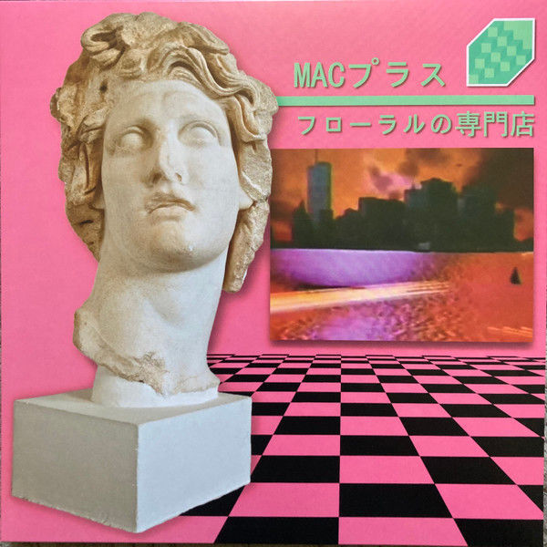 MACINTOSH PLUS : Floral Shoppe