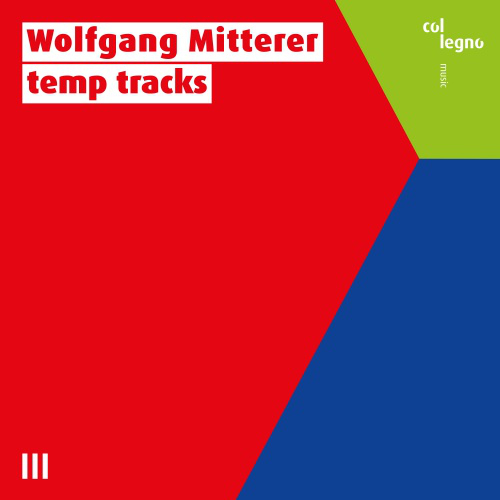 WOLFGANG MITTERER : Temp Tracks - ウインドウを閉じる