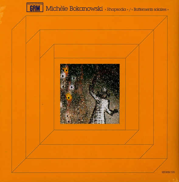 MICHÈLE BOKANOWSKI : Rhapsodia / Battements Solaires - ウインドウを閉じる