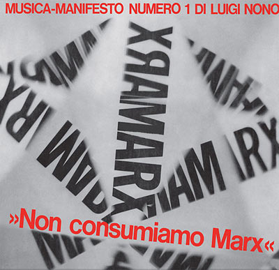 LUIGI NONO : Musica Manifesto N. 1