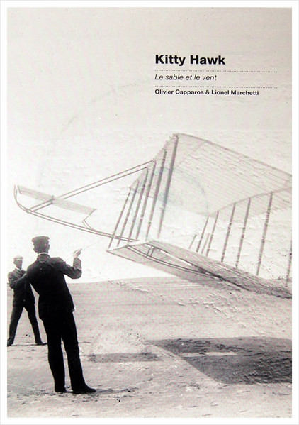 OLIVIER CAPPAROS & LIONEL MARCHETTI : Kitty Hawk, le sable et le vent