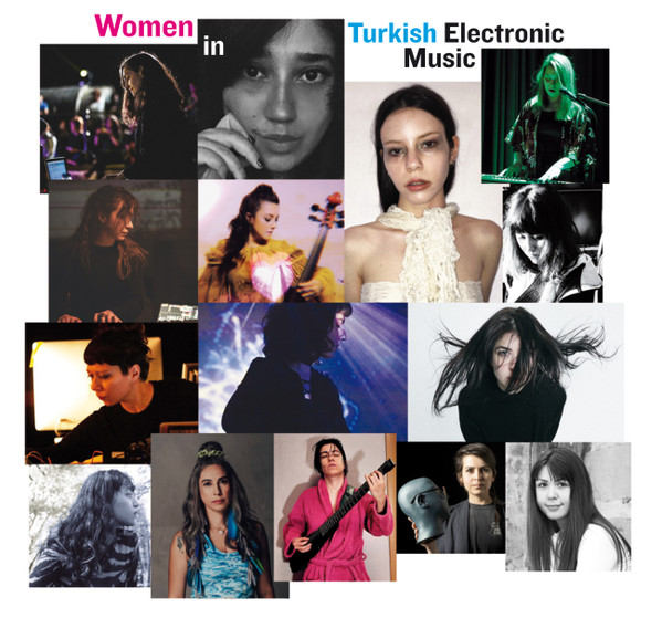 V.A. : Women In Turkish Electronic Music