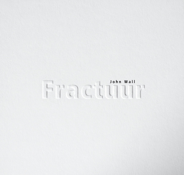 JOHN WALL : Fractuur - Click Image to Close