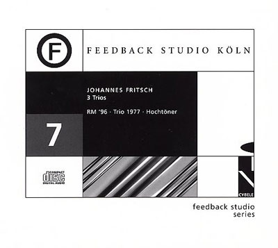 JOHANNES FRITSCH : 3 Trios - RM '96 / Trio 1977 / Hochtoner