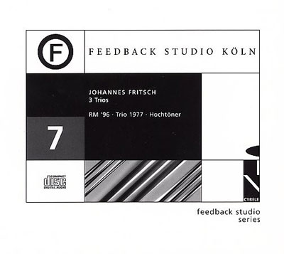 JOHANNES FRITSCH : 3 Trios - RM '96 / Trio 1977 / Hochtoner - ウインドウを閉じる