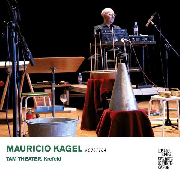 MAURICIO KAGEL : Acustica