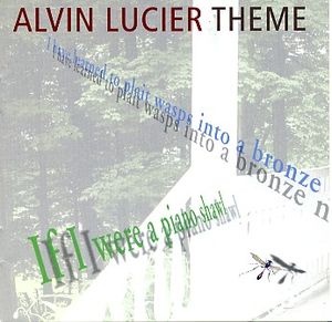 ALVIN LUCIER : Theme - Click Image to Close