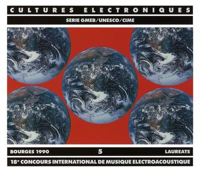 V.A. : CULTURES ELECTRONIQUES 5 - Laureats, Bourges 1990