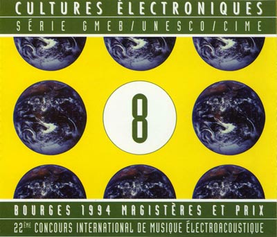 V.A. : CULTURES ELECTRONIQUES 8 - Magisteres et Prix, Bourges 19 - Click Image to Close