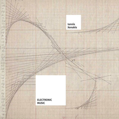 IANNIS XENAKIS : Electronic Music