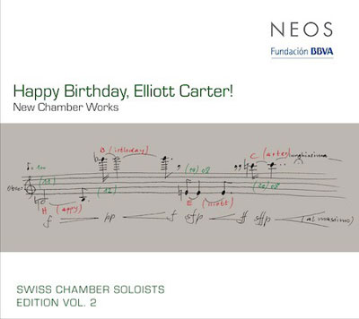 ELLIOTT CARTER : Happy Birthday Elliott Carter! - New Chamber Works - 2012 - Click Image to Close