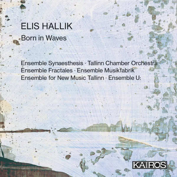 ELIS HALLIK : Born in Waves