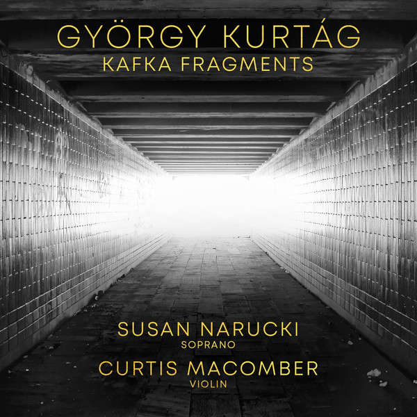 GYÖRGY KURTÁG : Kafka Fragments
