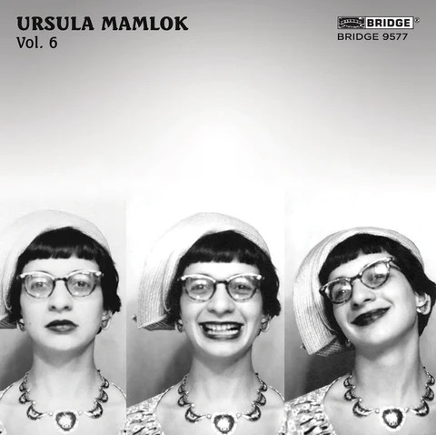 URSULA MAMLOK : Vol.6 - ウインドウを閉じる