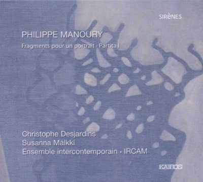 PHILIPPE MANOURY : Fragments Pour Un Portrait - ウインドウを閉じる